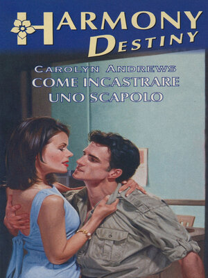 cover image of Come incastrare uno scapolo